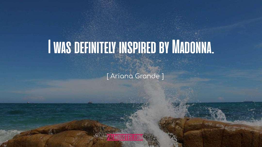 Ariana Grande Short quotes by Ariana Grande