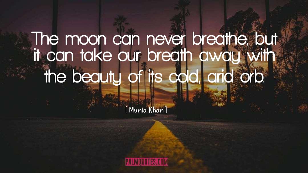 Arid quotes by Munia Khan
