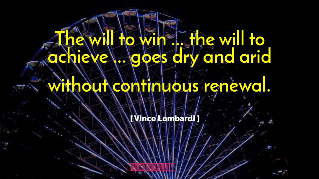 Arid quotes by Vince Lombardi