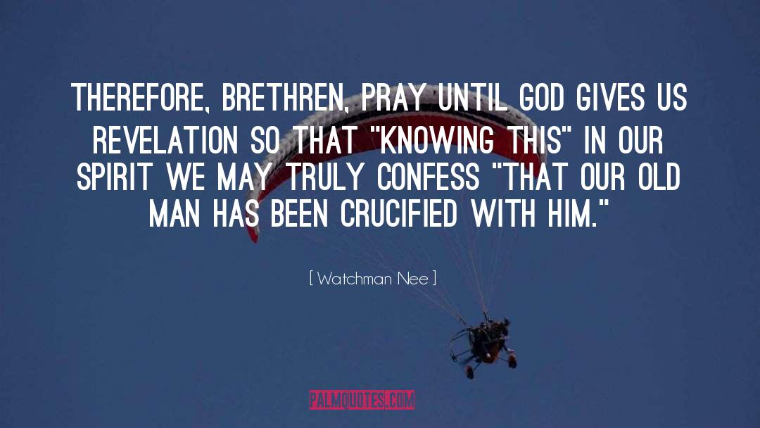 Aries Man quotes by Watchman Nee