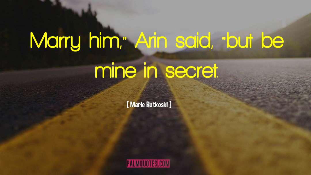 Arin quotes by Marie Rutkoski