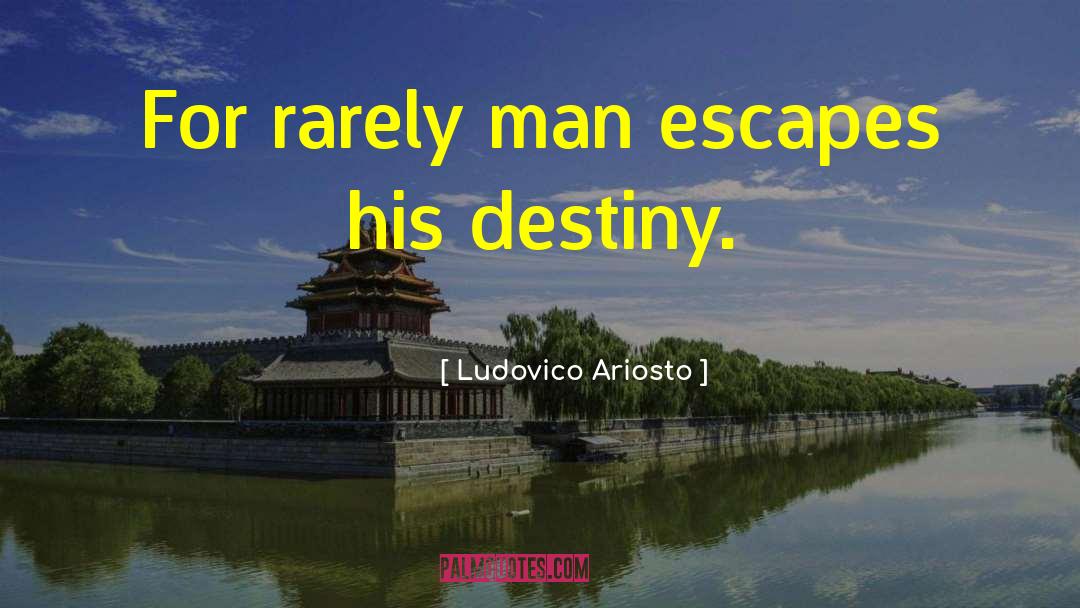 Ariosto quotes by Ludovico Ariosto