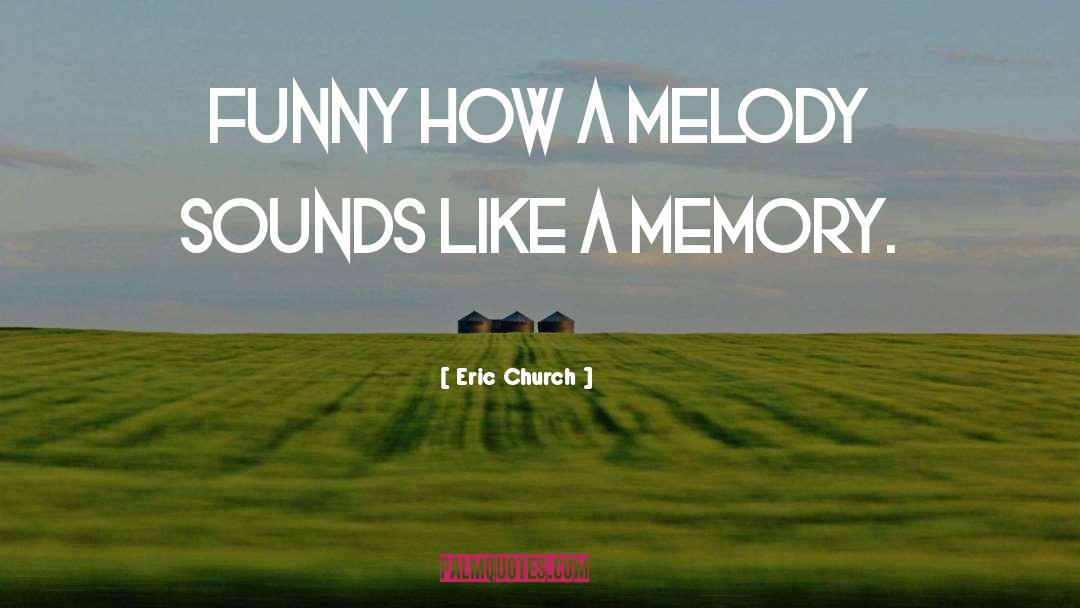 Arising Church quotes by Eric Church