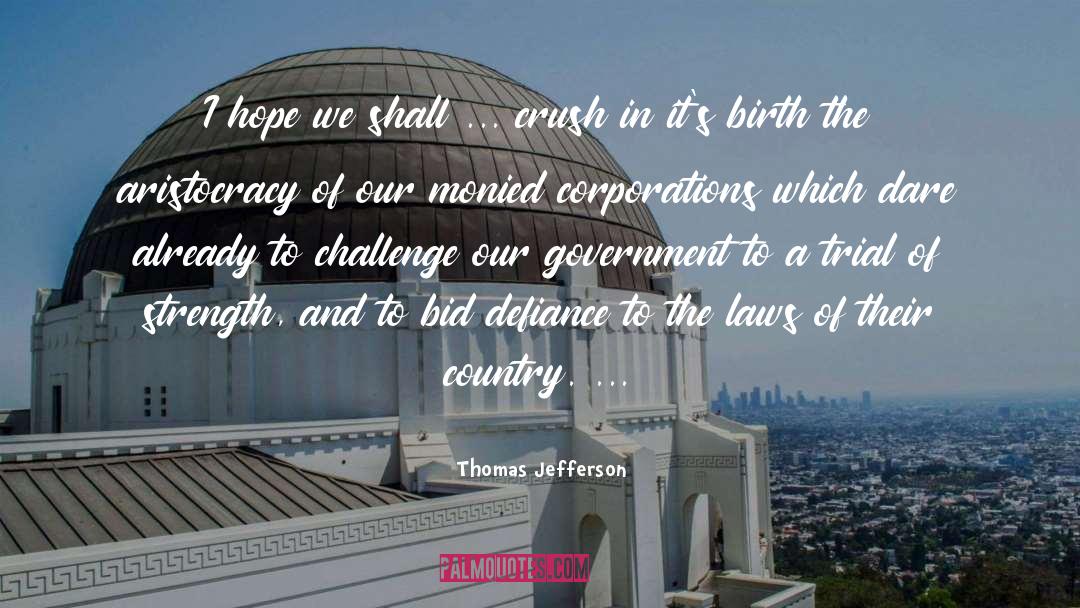 Aristocracy quotes by Thomas Jefferson