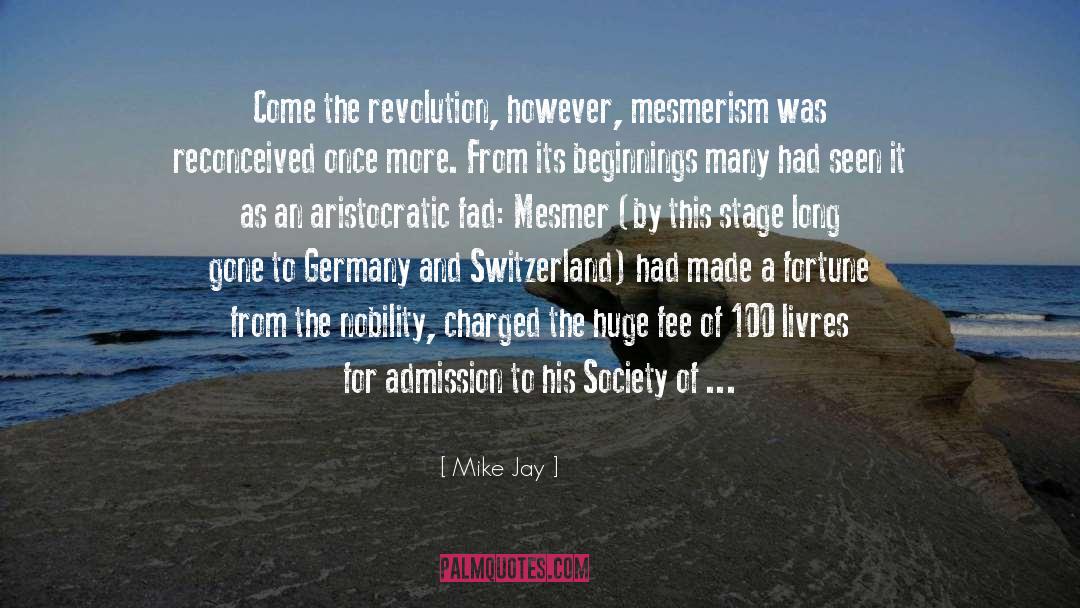 Aristocratic quotes by Mike Jay