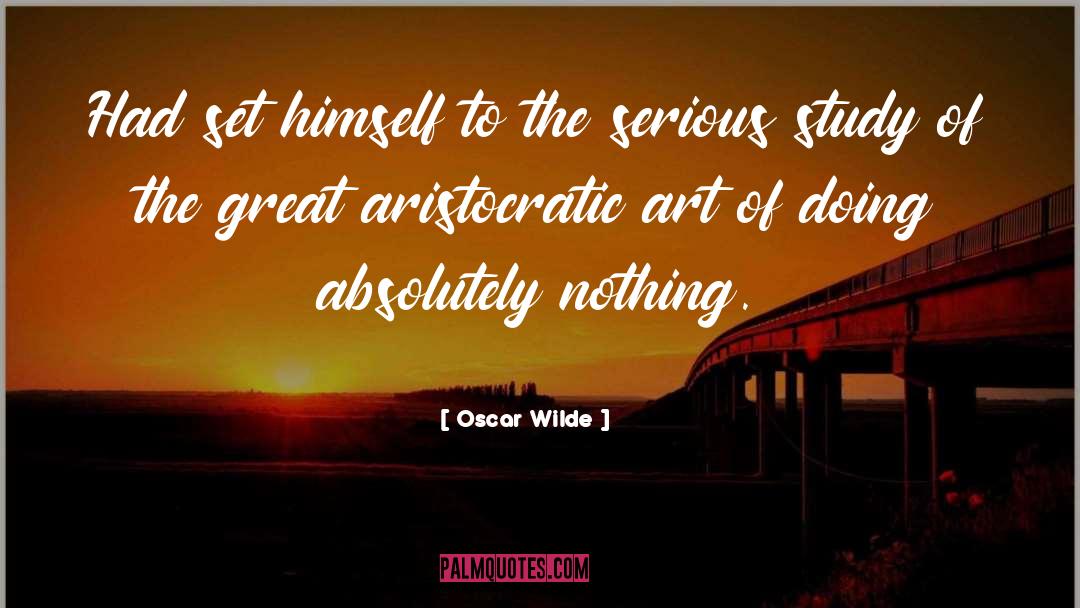 Aristocratic quotes by Oscar Wilde