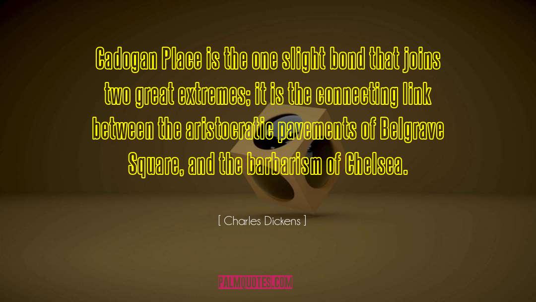 Aristocratic quotes by Charles Dickens