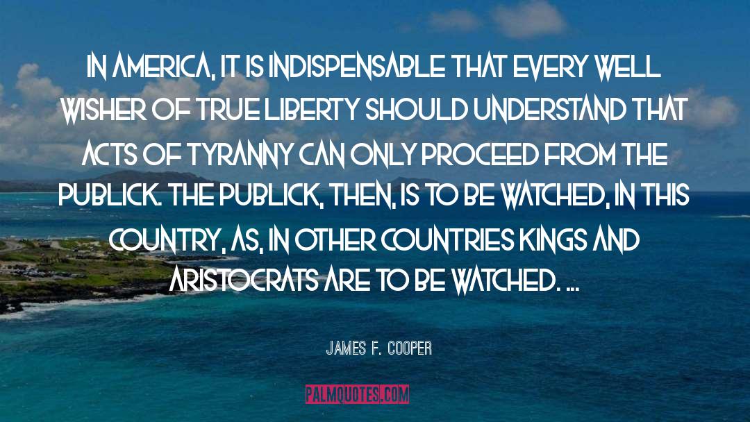 Aristocrats quotes by James F. Cooper