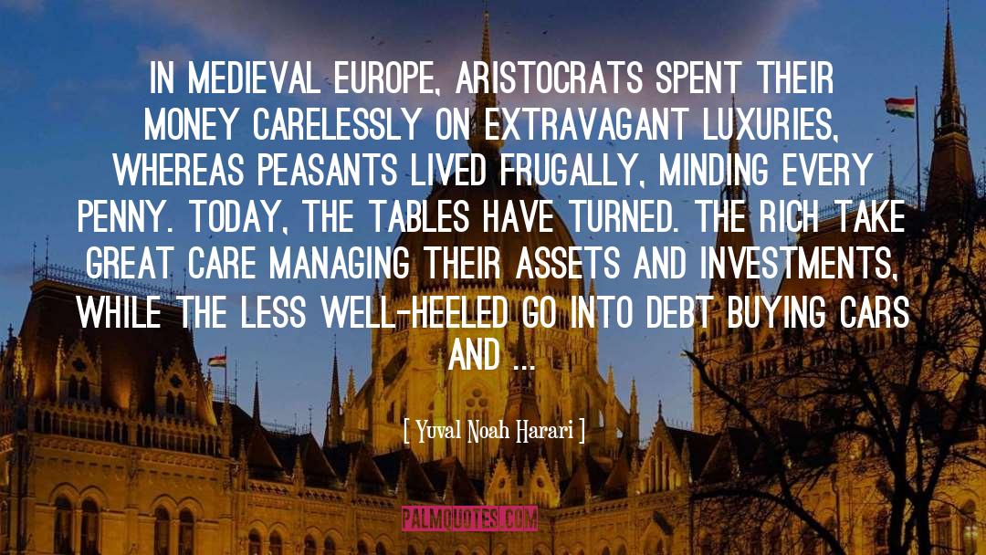 Aristocrats quotes by Yuval Noah Harari