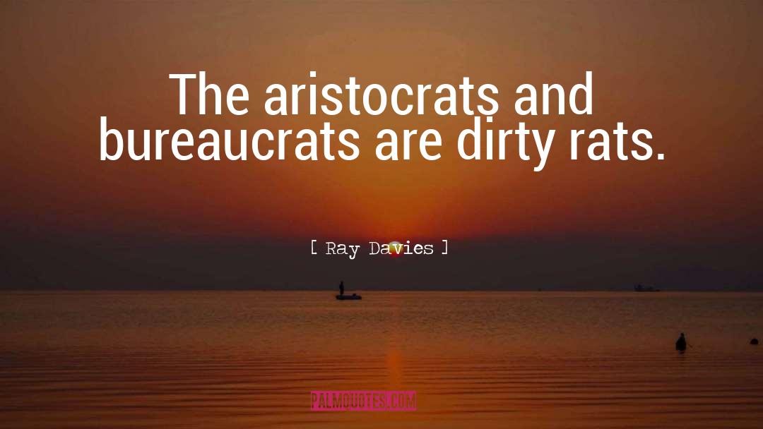 Aristocrats quotes by Ray Davies