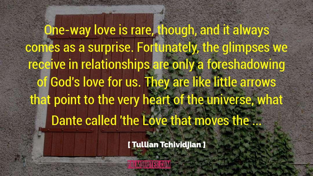 Aristotle And Dante quotes by Tullian Tchividjian