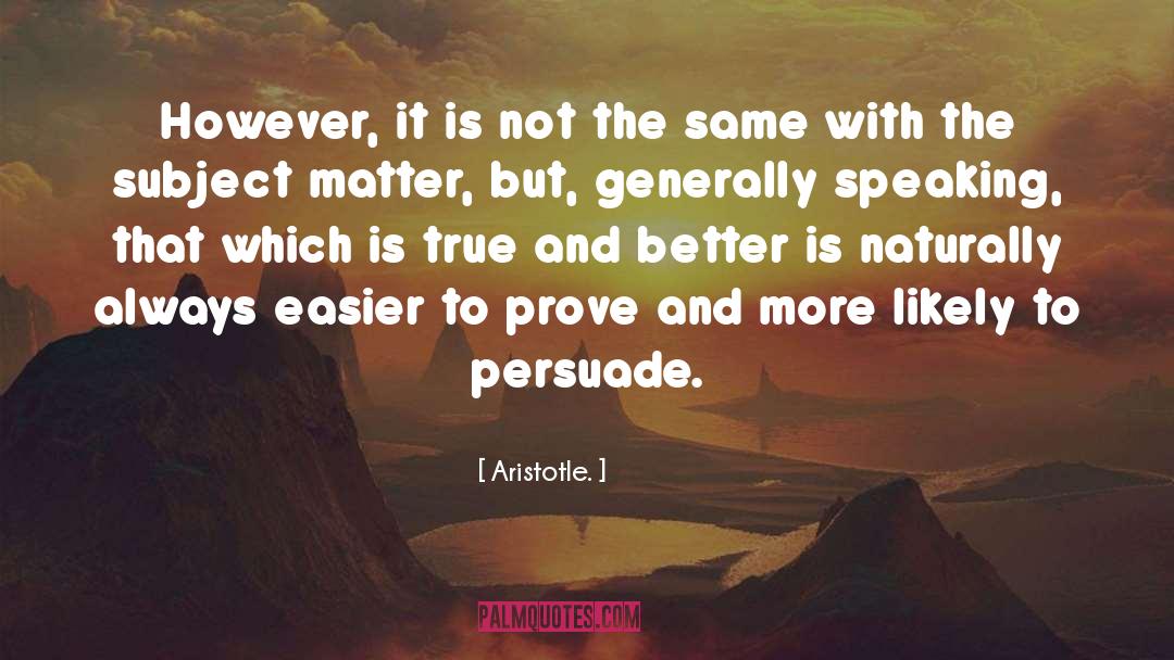 Aristotle quotes by Aristotle.