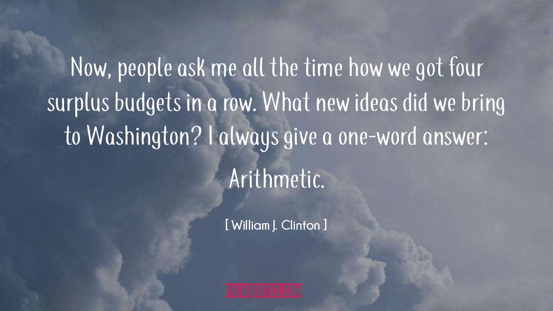 Arithmetic quotes by William J. Clinton