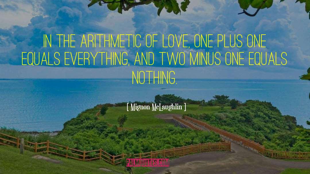 Arithmetic quotes by Mignon McLaughlin