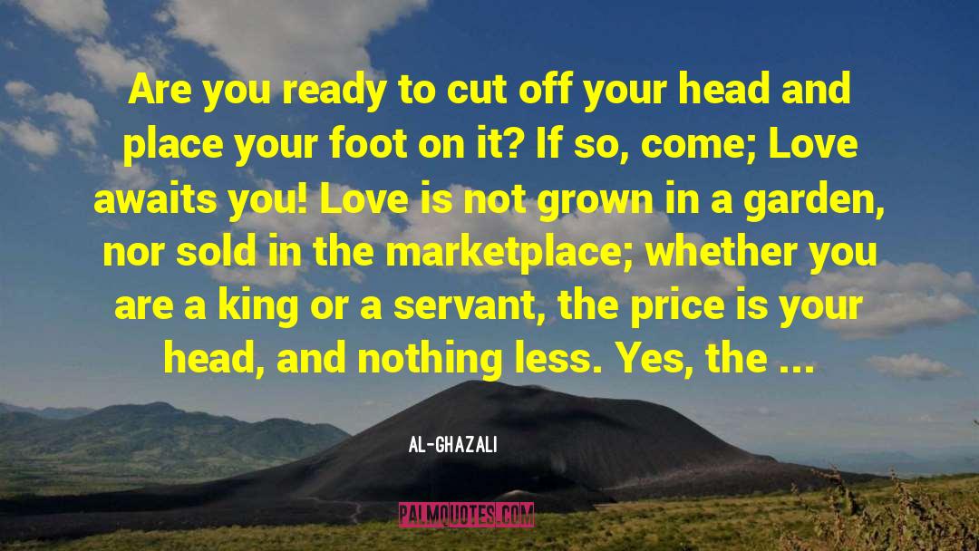Arizona Garden quotes by Al-Ghazali