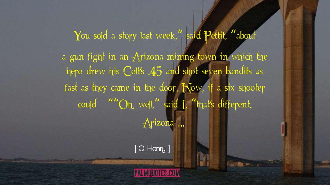 Arizona quotes by O. Henry