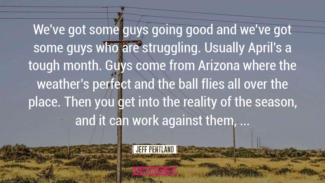 Arizona quotes by Jeff Pentland