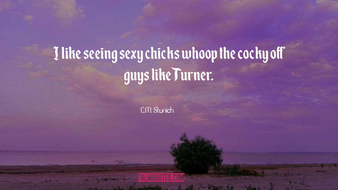 Arizona Turner quotes by C.M. Stunich