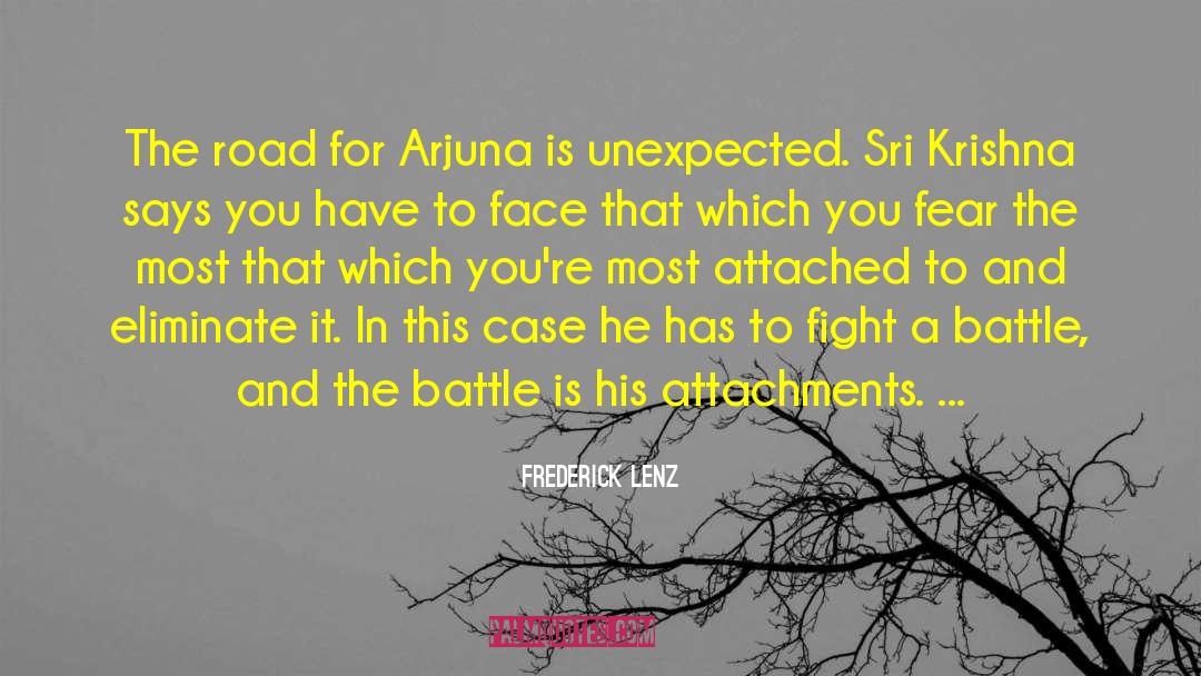 Arjuna quotes by Frederick Lenz