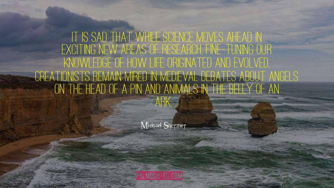 Ark Evolved quotes by Michael Shermer