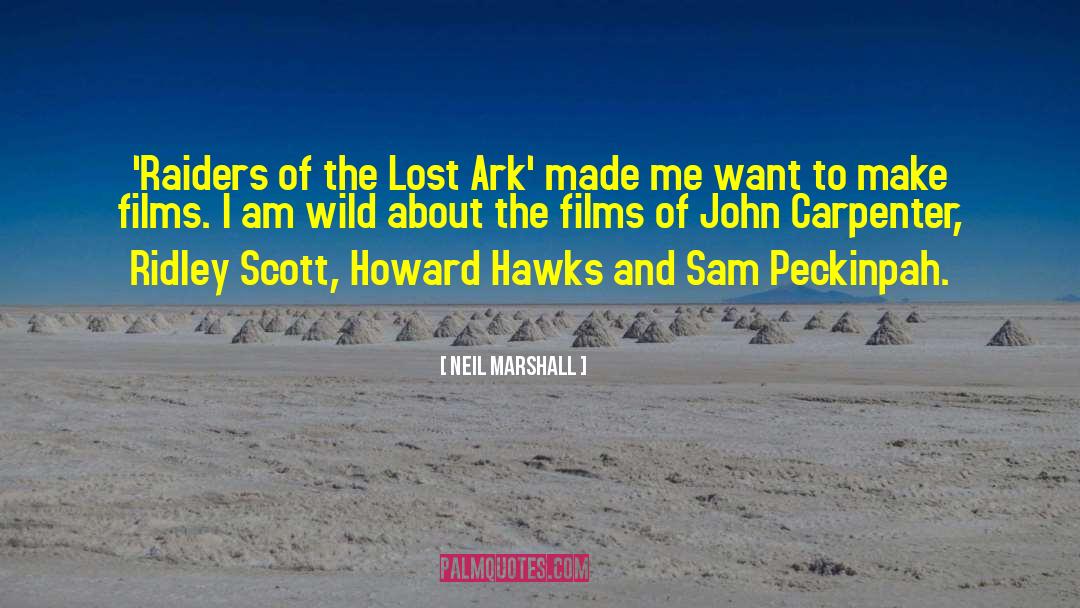 Ark quotes by Neil Marshall