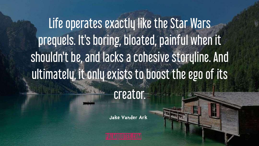 Ark quotes by Jake Vander Ark