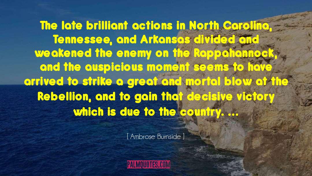 Arkansas quotes by Ambrose Burnside