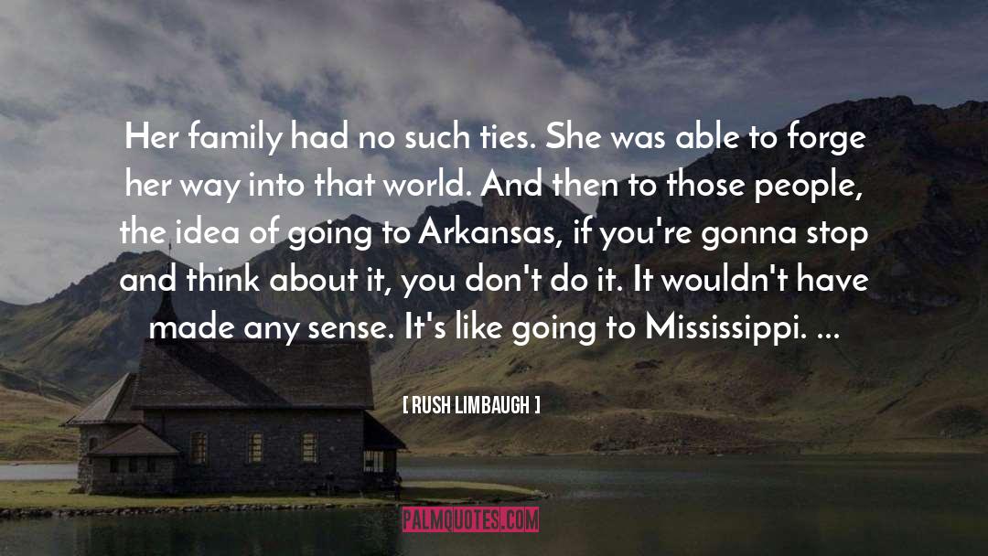 Arkansas quotes by Rush Limbaugh