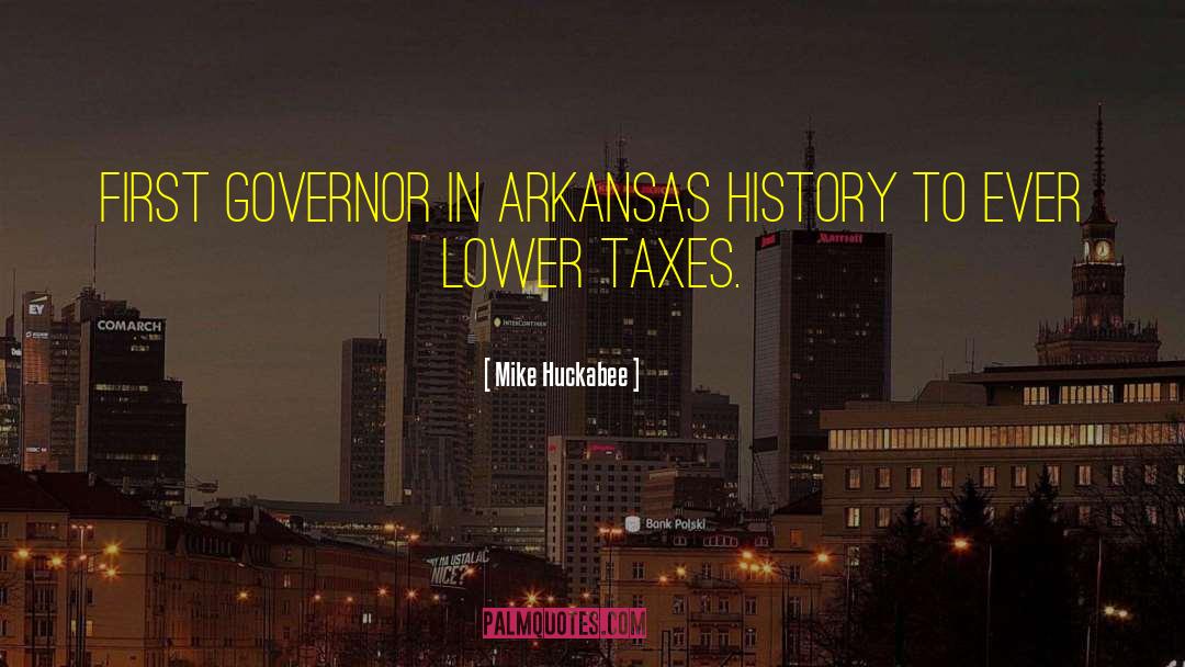 Arkansas quotes by Mike Huckabee