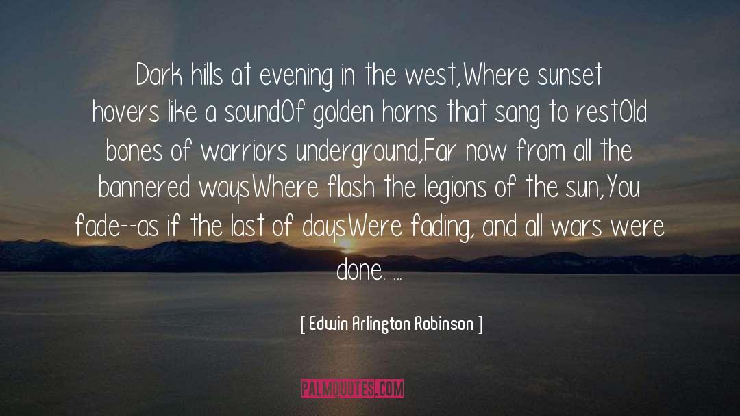 Arlington quotes by Edwin Arlington Robinson