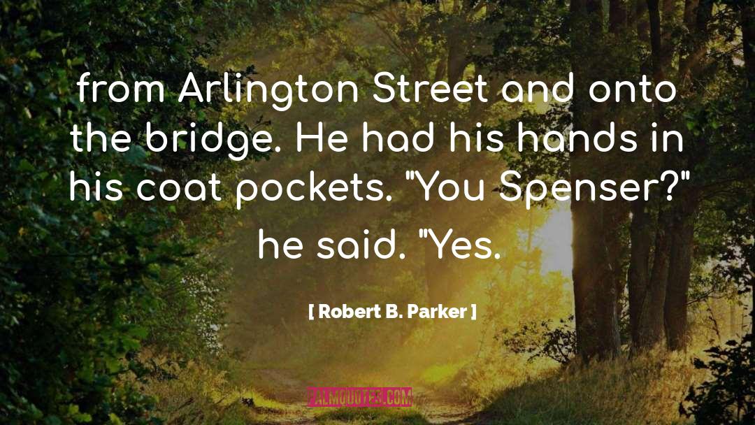 Arlington quotes by Robert B. Parker