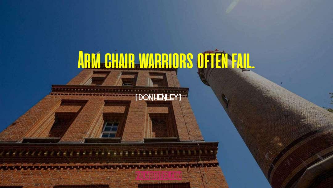 Arm Chair News quotes by Don Henley