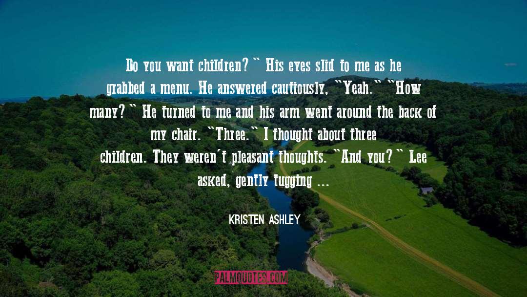 Arm Chair Travel quotes by Kristen Ashley