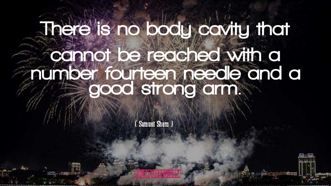 Arm quotes by Samuel Shem