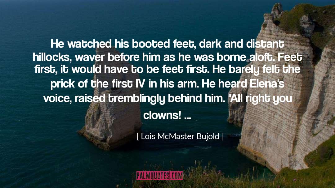 Arm Race quotes by Lois McMaster Bujold