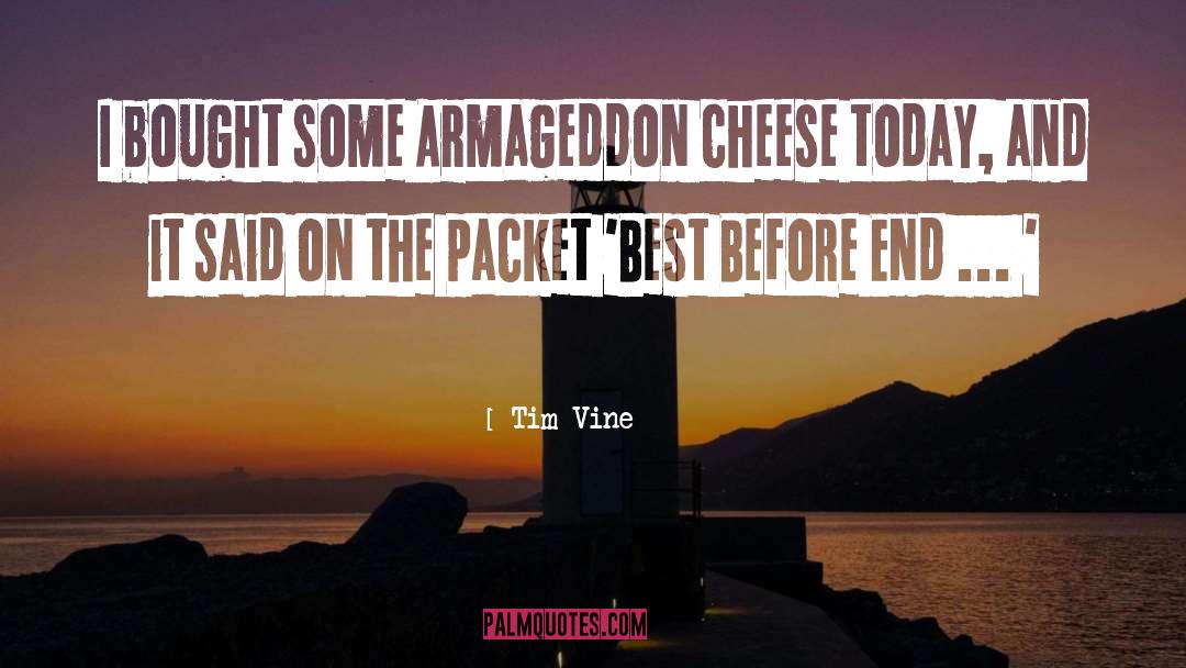 Armageddon quotes by Tim Vine