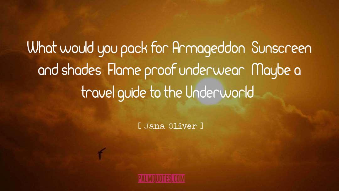 Armageddon quotes by Jana Oliver