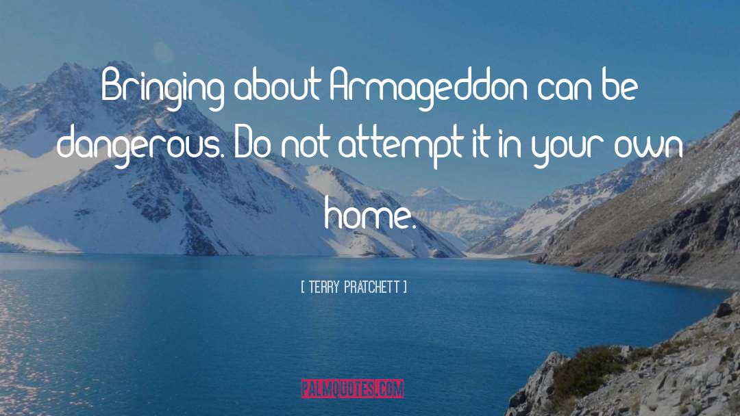 Armageddon quotes by Terry Pratchett