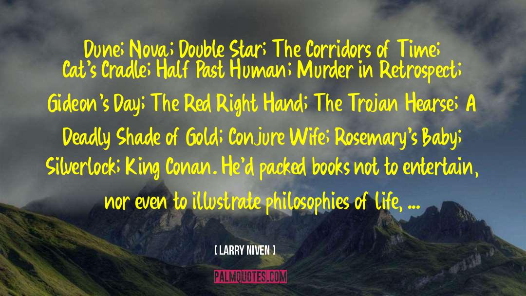 Armageddonists quotes by Larry Niven