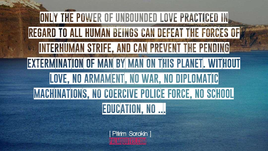 Armament quotes by Pitirim Sorokin