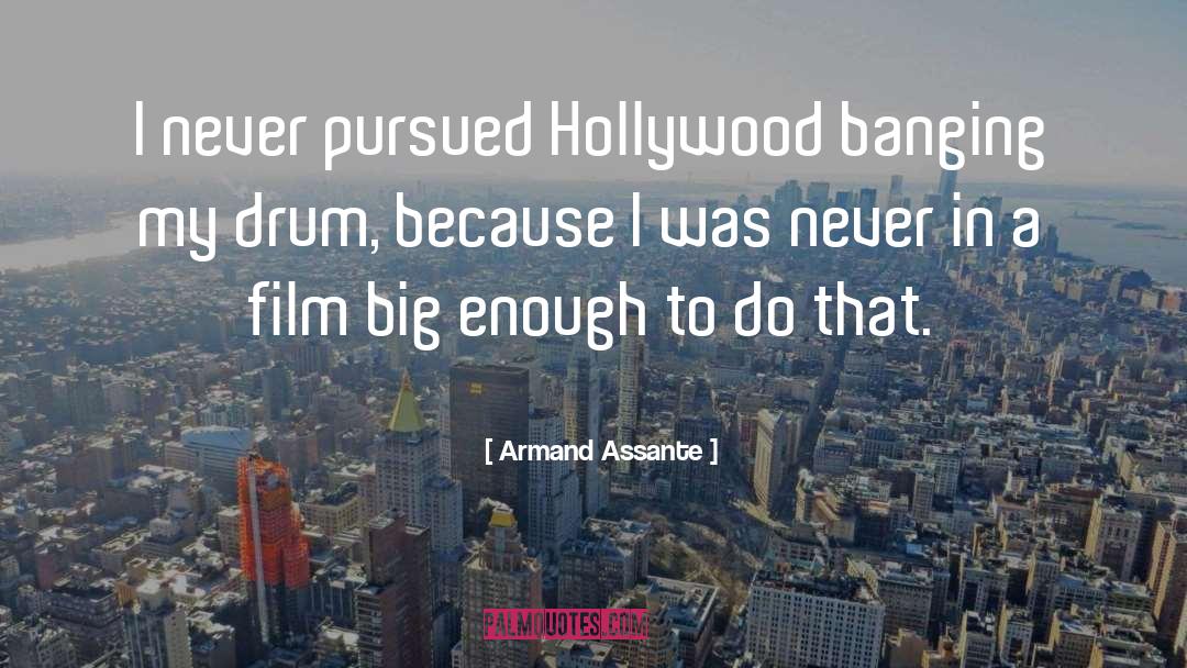 Armand quotes by Armand Assante
