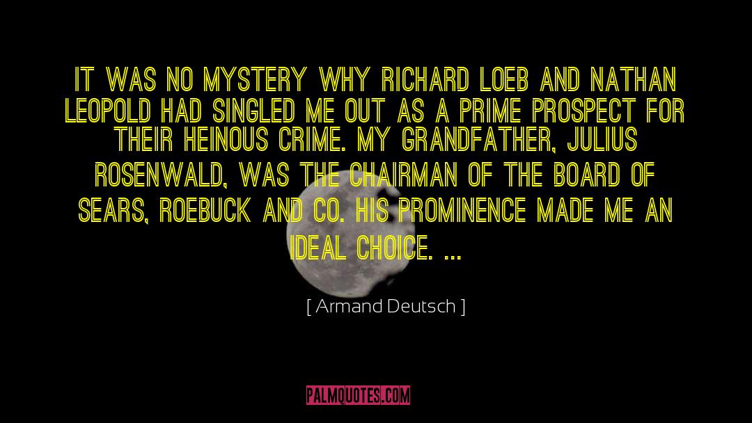 Armand quotes by Armand Deutsch