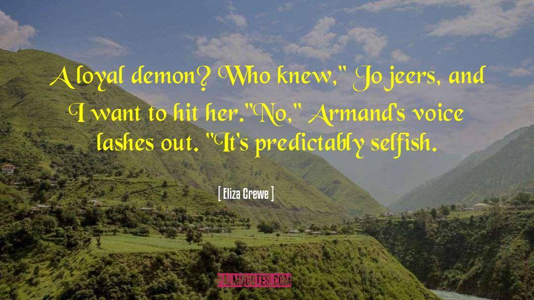Armand quotes by Eliza Crewe