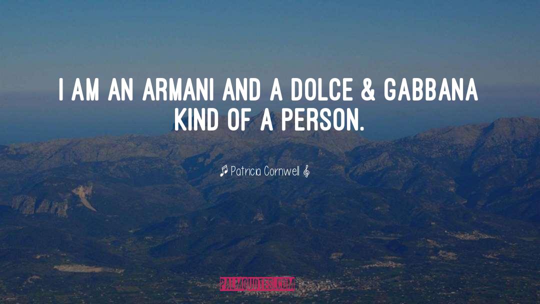 Armani quotes by Patricia Cornwell