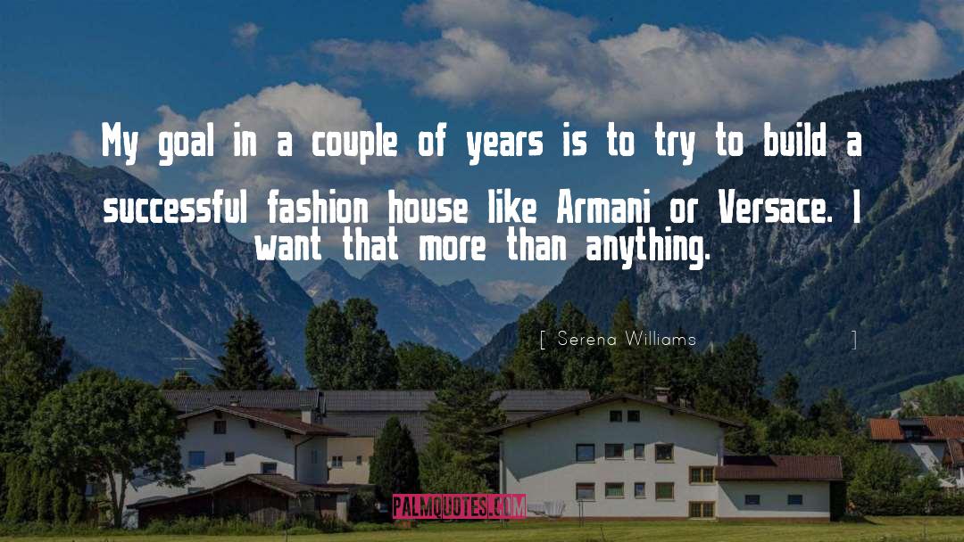 Armani quotes by Serena Williams