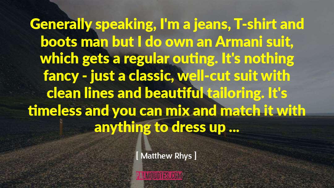 Armani quotes by Matthew Rhys
