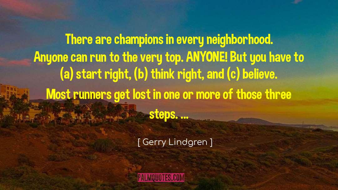 Armatage Neighborhood quotes by Gerry Lindgren