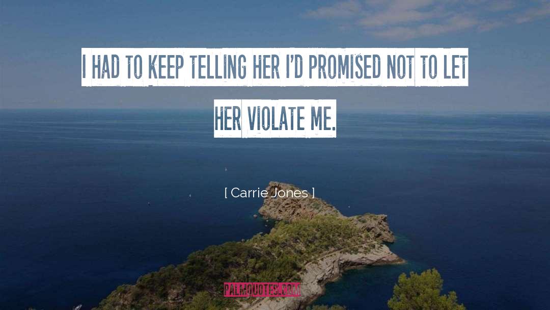 Armatrading Promised quotes by Carrie Jones