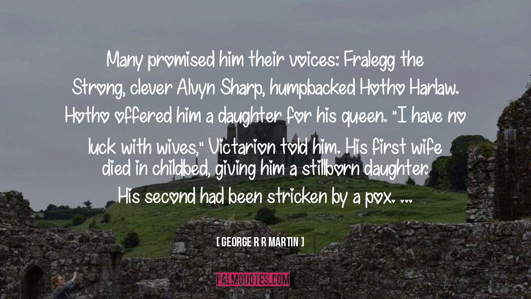 Armatrading Promised quotes by George R R Martin