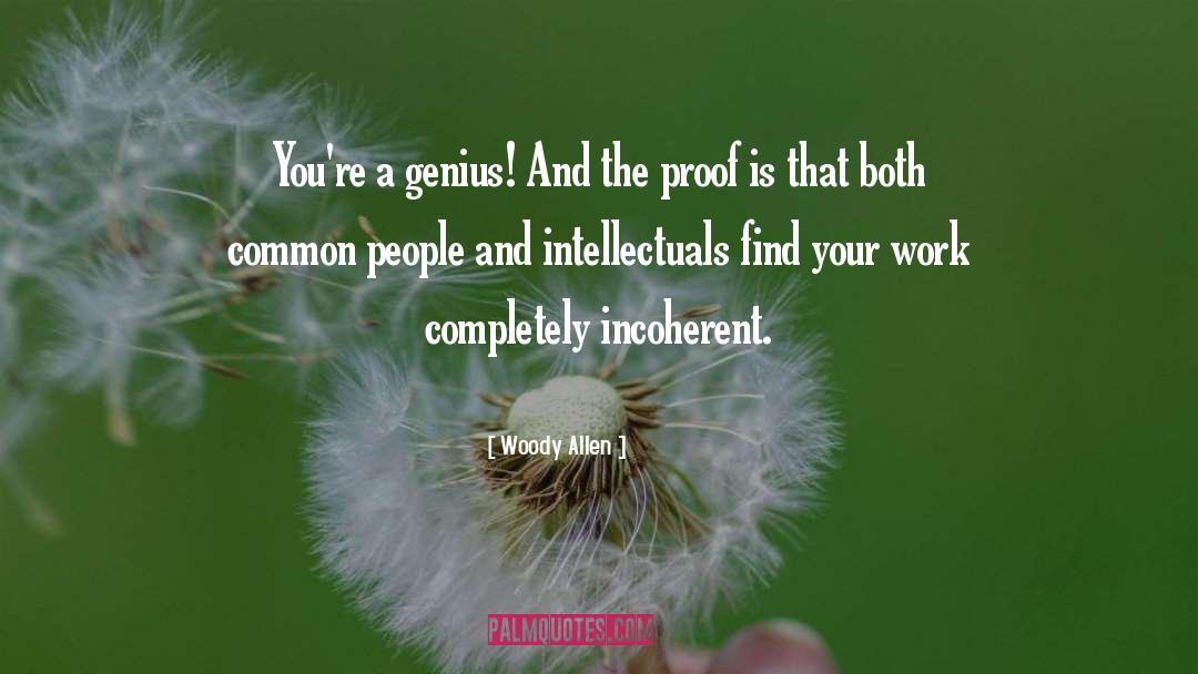 Armchair Intellectuals quotes by Woody Allen